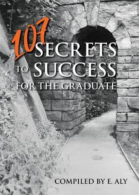 Produktbild: 107 Secrets To Success For The Graduate
