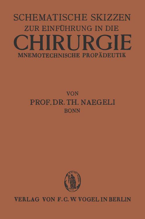 Produktbild: Schematische Skizzen zur Einf&uuml;hrung in die Chirurgie (Mnemotechnische Propaedeutik)