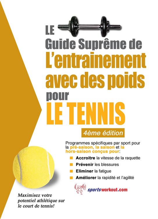 Produktbild: Le guide supreme de l'entrainement avec des poids pour le tennis