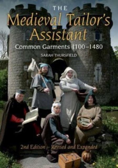 Produktbild: Medieval Tailor's Assistant: Common Garments 1100-1480 (Revised and Expanded)