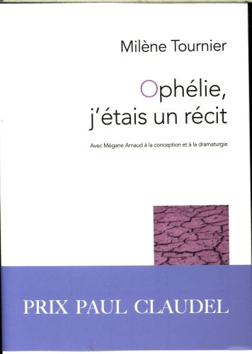Produktbild: Oph&eacute;lie, j'&eacute;tais un r&eacute;cit