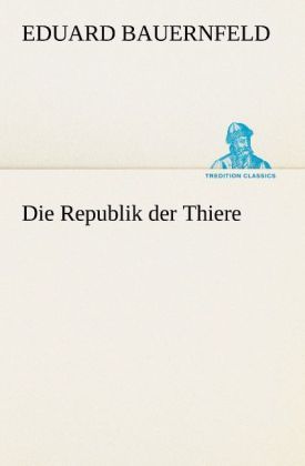 Produktbild: Die Republik der Thiere