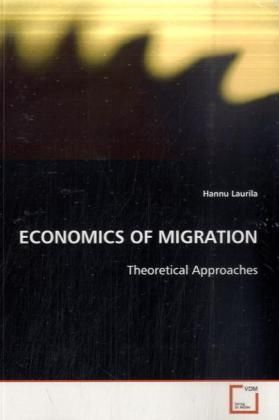 Produktbild: Laurila, H: Economics Of Migration