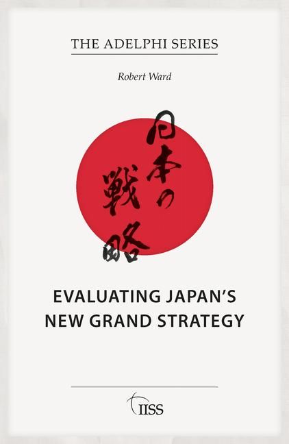 Produktbild: Evaluating Japan's New Grand Strategy