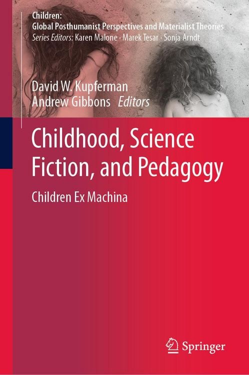 Produktbild: Childhood, Science Fiction, and Pedagogy