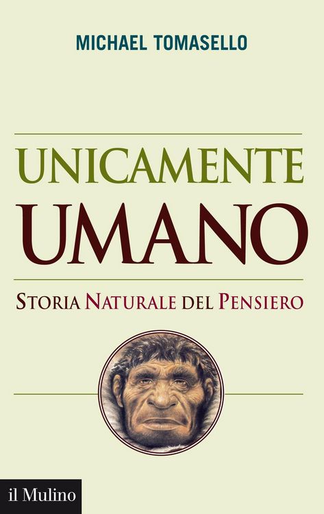 Produktbild: Unicamente umano. Storia naturale del pensiero