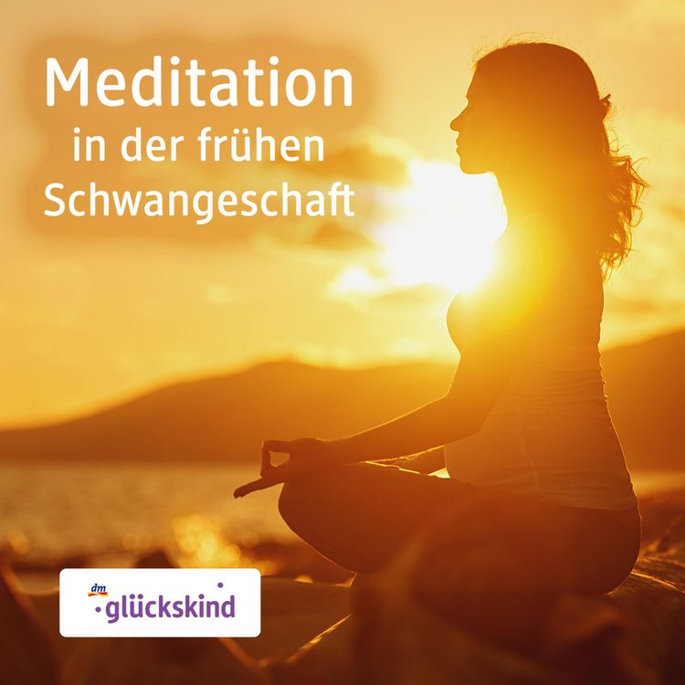 Produktbild: Meditation in der fr&uuml;hen Schwangerschaft