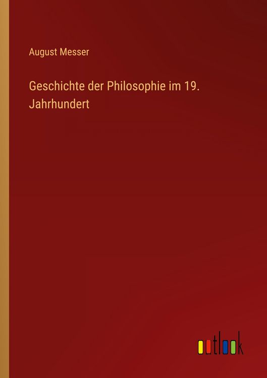 Produktbild: Geschichte der Philosophie im 19. Jahrhundert