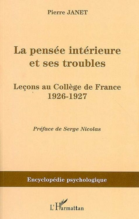 Produktbild: La pens&eacute;e int&eacute;rieure et ses troubles