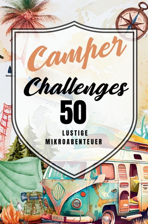 Produktbild: Camper Challenges 50 lustige Mikroabenteuer