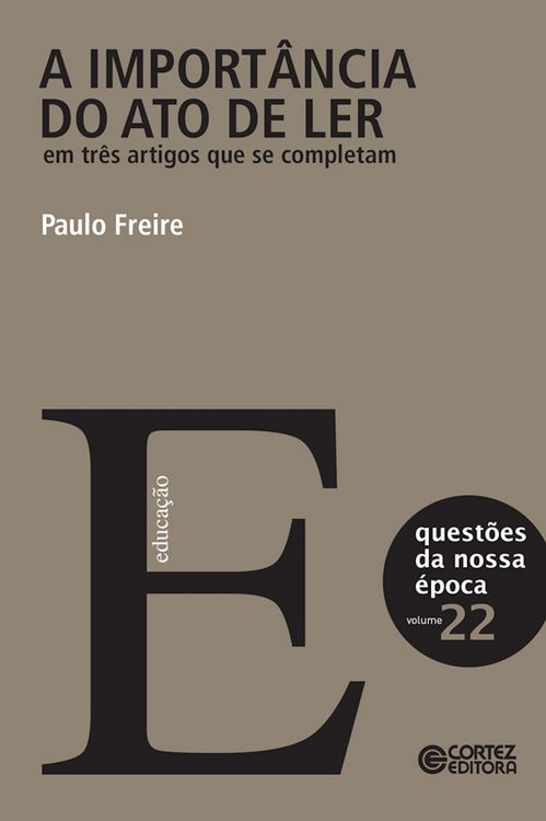 Produktbild: A import&acirc;ncia do ato de ler em tr&ecirc;s artigos que se completam
