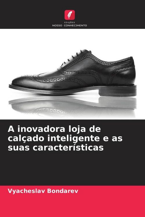 Produktbild: A inovadora loja de cal&ccedil;ado inteligente e as suas caracter&iacute;sticas