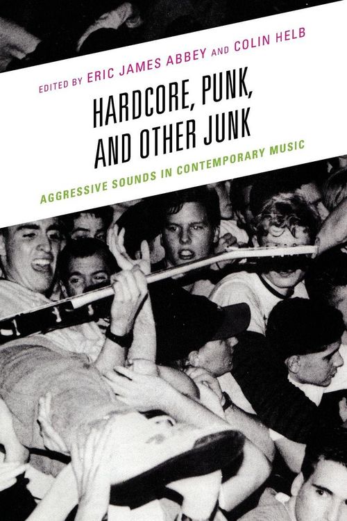 Produktbild: Hardcore, Punk, and Other Junk
