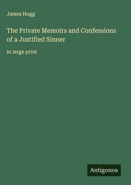 Produktbild: The Private Memoirs and Confessions of a Justified Sinner