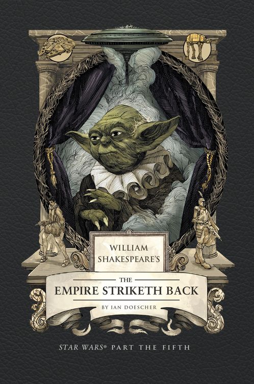 Produktbild: William Shakespeare's the Empire Striketh Back: Star Wars Part the Fifth