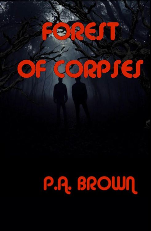Produktbild: FOREST OF CORPSES (Jason and Alex, #3)