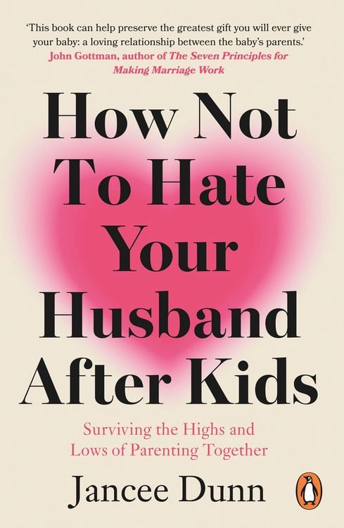 Produktbild: How Not to Hate Your Husband After Kids