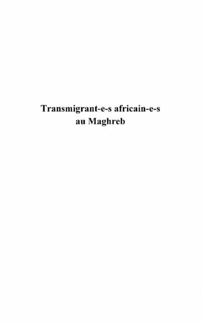 Produktbild: Transmigrant(e)s africain(e)s au maghreb - une question de v