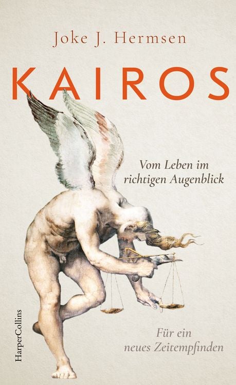 Produktbild: KAIROS. Vom Leben im richtigen Augenblick. F&uuml;r ein neues Zeitempfinden