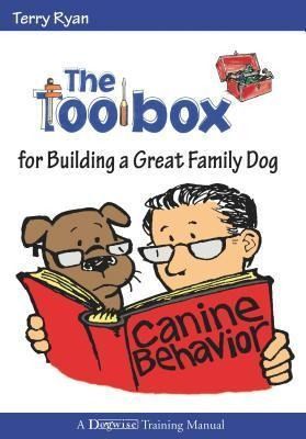 Produktbild: The Toolbox for Building A Great Family Dog