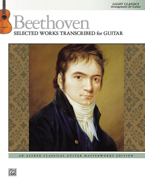 Produktbild: Beethoven: Selected Works Transcribed for Guitar