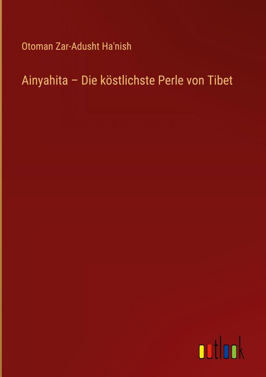Produktbild: Ainyahita - Die k&ouml;stlichste Perle von Tibet