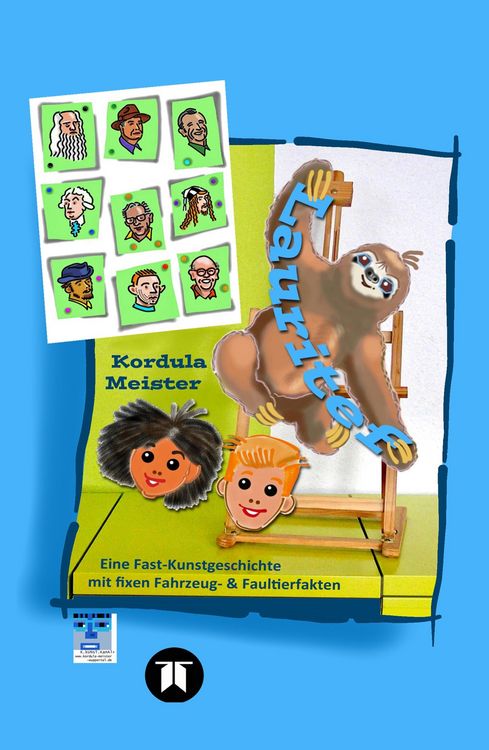 Produktbild: Lauritef, pfiffiges Fautier, reist mit den Kindern Anton und Lilli in die "Uralte Zeit" zu Kunstwerken und abenteuerlichen Verkleidungen