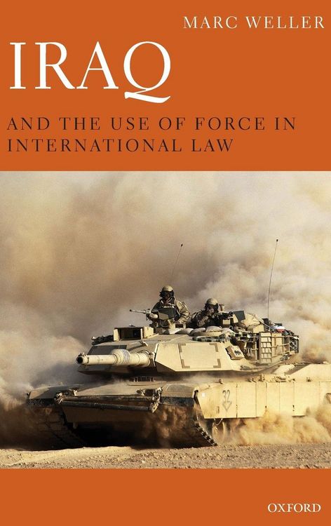 Produktbild: Iraq and the Use of Force in International Law