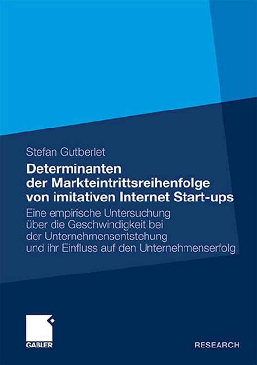 Produktbild: Determinanten der Markteintrittsreihenfolge von imitativen Internet Start-ups