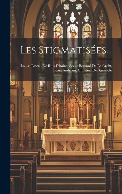 Produktbild: Les Stigmatis&eacute;es...