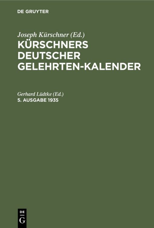 Produktbild: K&uuml;rschners Deutscher Gelehrten-Kalender. 5. Ausgabe 1935