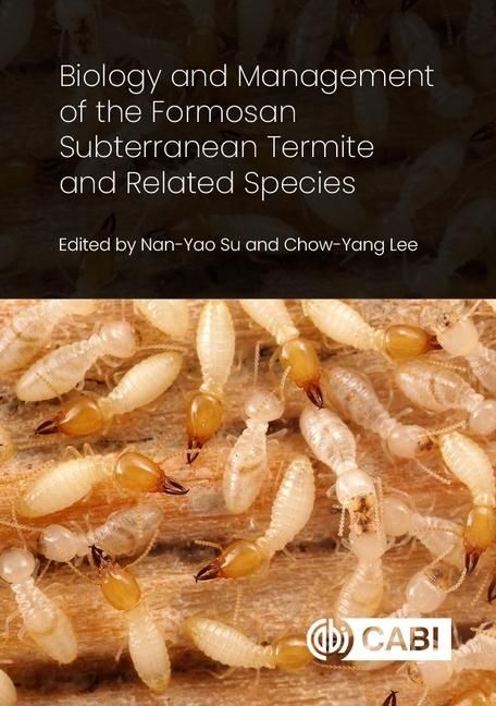Produktbild: Biology and Management of the Formosan Subterranean Termite and Related Species