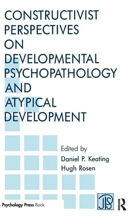 Produktbild: Constructivist Perspectives on Developmental Psychopathology and Atypical Development