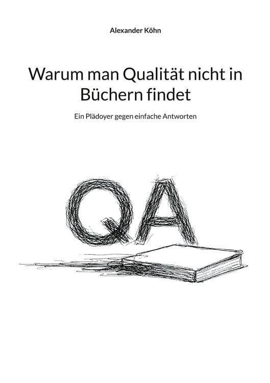 Produktbild: Warum man Qualit&auml;t nicht in B&uuml;chern findet