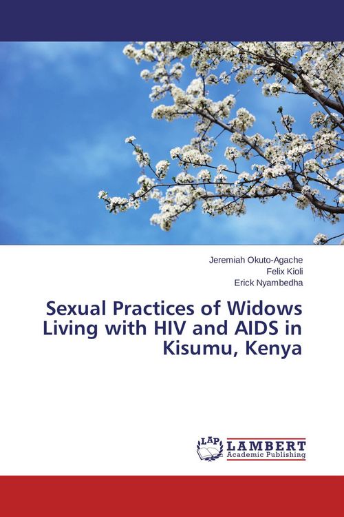 Produktbild: Sexual Practices of Widows Living with HIV and AIDS in Kisumu, Kenya