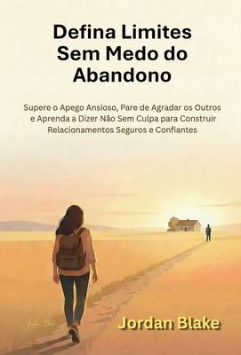 Produktbild: Defina Limites Sem Medo do Abandono