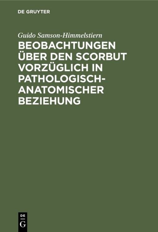 Produktbild: Beobachtungen &uuml;ber den Scorbut vorz&uuml;glich in pathologisch-anatomischer Beziehung