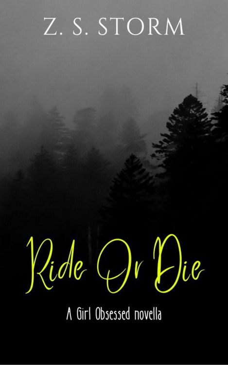 Produktbild: Ride Or Die : A 'Girl Obsessed' novella