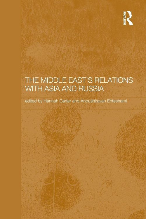 Produktbild: The Middle East's Relations with Asia and Russia