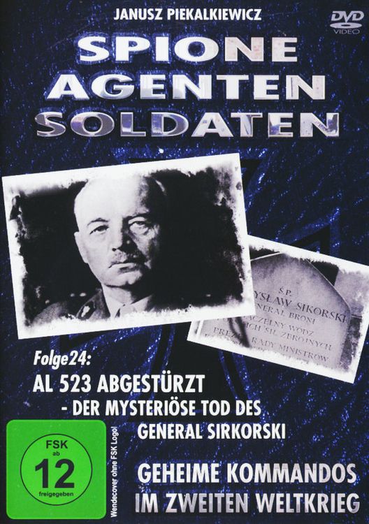 Produktbild: Spione, Agenten, Soldaten - Folge 24: AL S23 Abgest&uuml;rzt - Der mysteri&ouml;se Tod des General Silkorski