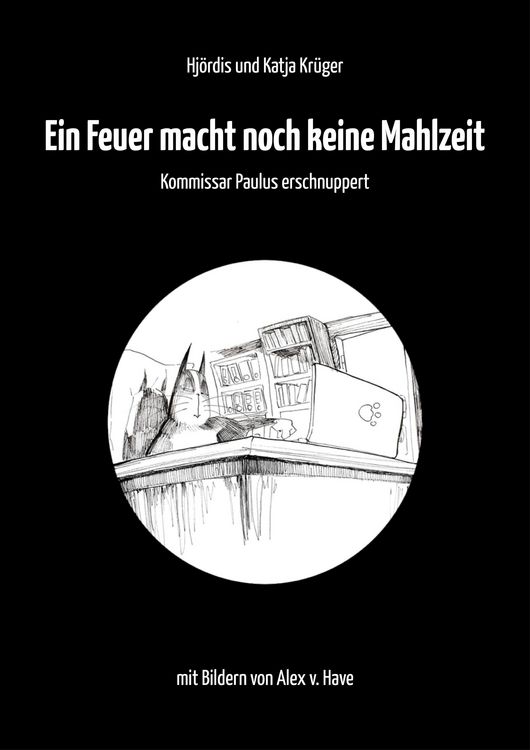 Produktbild: Ein Feuer macht noch keine Mahlzeit