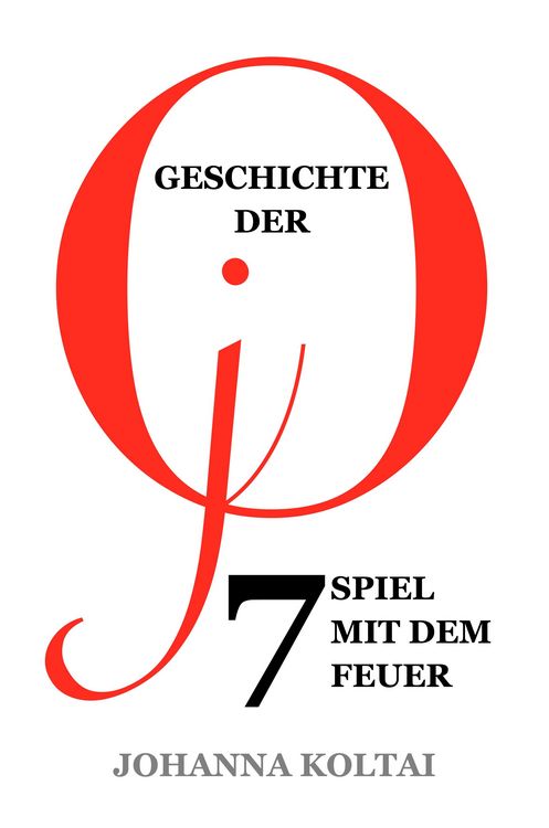 Produktbild: Geschichte der jO: Teil 7. Spiel mit dem Feuer