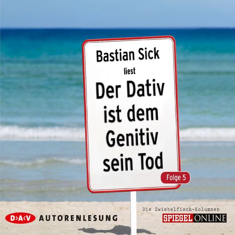 Produktbild: Der Dativ ist dem Genitiv sein Tod