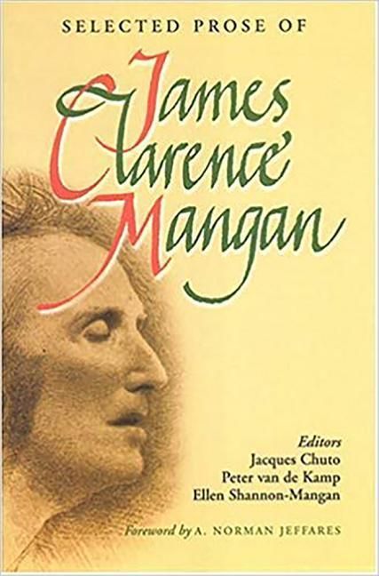 Produktbild: Selected Prose of James Clarence Mangan