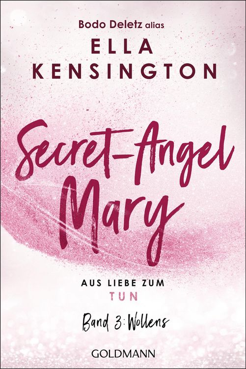 Produktbild: Secret-Angel Mary - Aus Liebe zum Tun