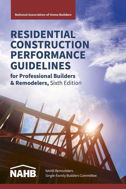 Produktbild: Residential Construction Performance Guidelines, Contractor Reference, Sixth Edition