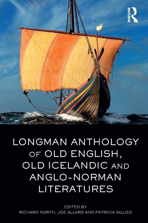 Produktbild: Longman Anthology of Old English, Old Icelandic, and Anglo-Norman Literatures