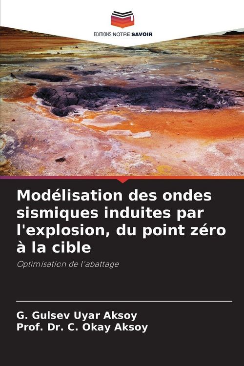 Produktbild: Mod&eacute;lisation des ondes sismiques induites par l'explosion, du point z&eacute;ro &agrave; la cible