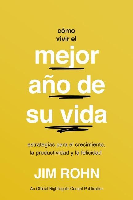Produktbild: C&oacute;mo Vivir El Mejor A&ntilde;o de Su Vida (How to Have Your Best Year Ever)