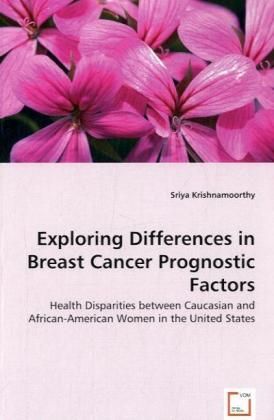 Produktbild: Krishnamoorthy, S: Exploring Differences in Breast Cancer Pr